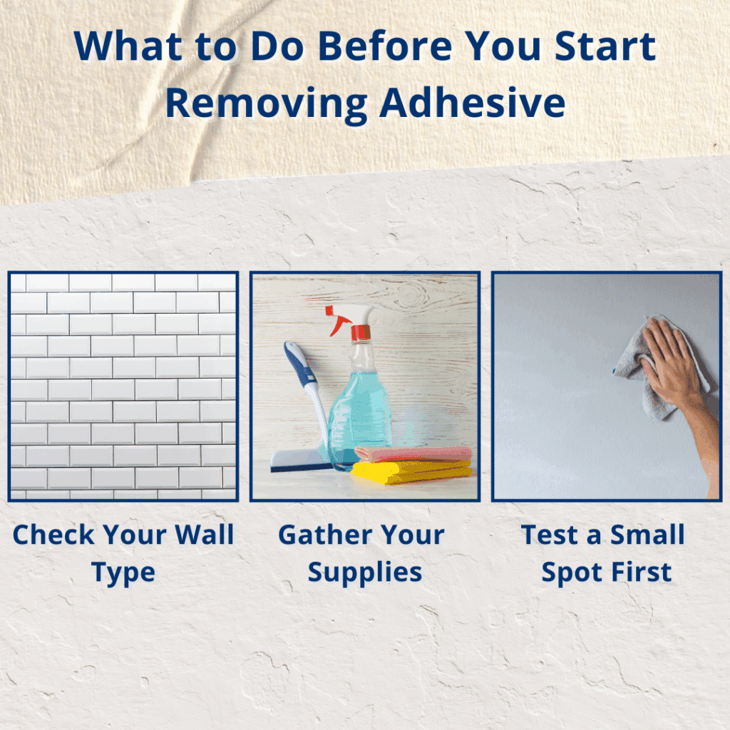 what to do before you start removing adhesive