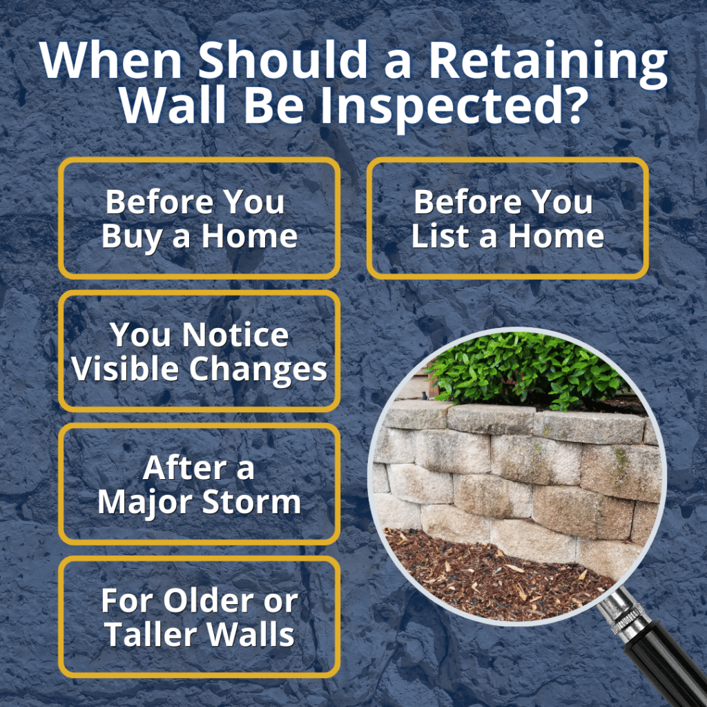 when should a retaining wall be inspected